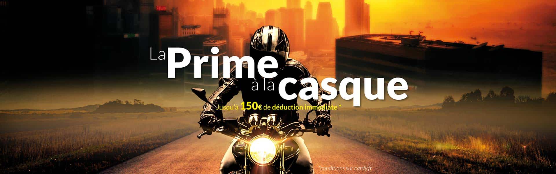Prime à la Casque 2021 chez Cardy
