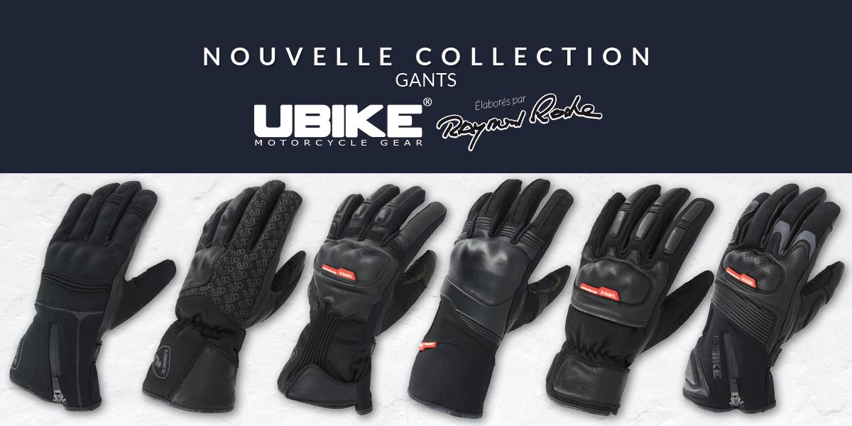 Gants Ubike : 6 modèles taillés pour l'hiver, nés de l'imagination de Raymond Roche.