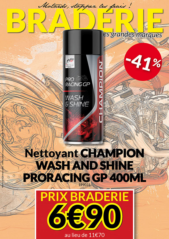 -41% Nettoyant Champion Wash and Shine ProRacing GP 400ml à 6€90 au lieu de 11€70