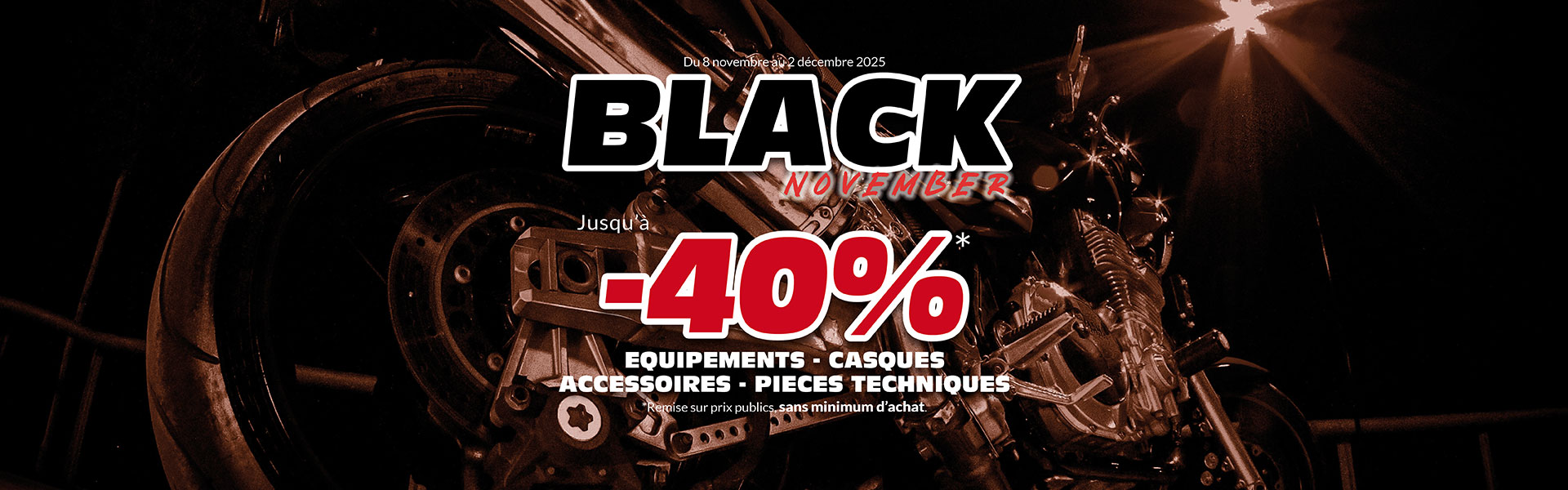 Black November : jusqu'à -40% sur les équipements, casques, accessoires & pièces