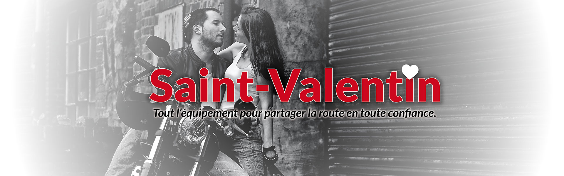 Saint Valentin : -20% sur les Casques et Équipement motard