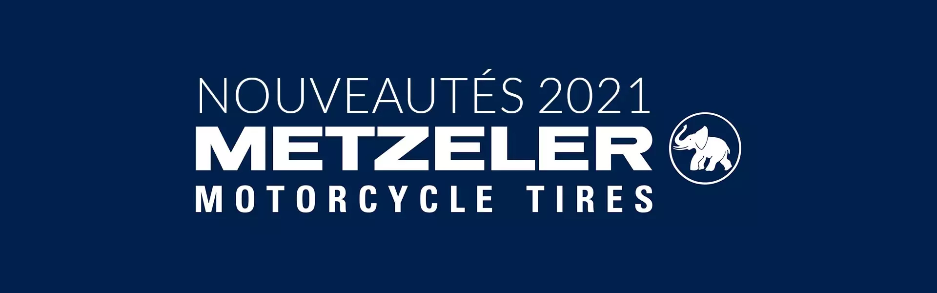 Nouveautés Metzeler 2021