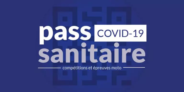 Pass sanitaire, le sésame pour accéder aux épreuves et compétitions moto