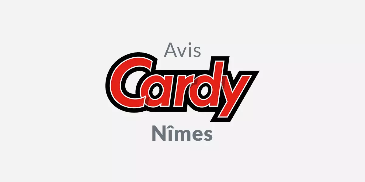 Avis Cardy Nîmes