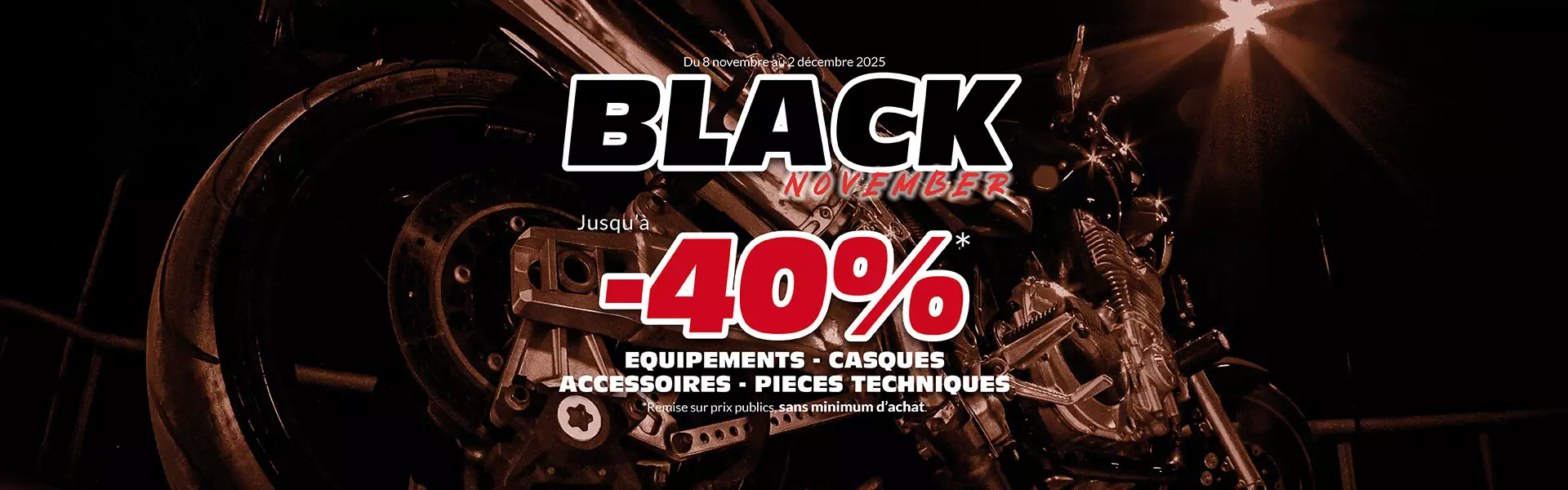 Black November : jusqu'à -40% sur les équipements, casques, accessoires & pièces