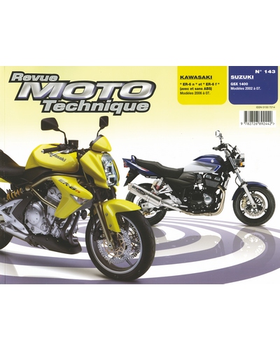 Revue Moto Technique ETAI ER-6 N/F 06-07/1400 GSX 02-06